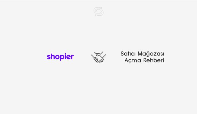 Shopier Mağaza Nasıl Açılır, Nasıl Satış Yapılır?
